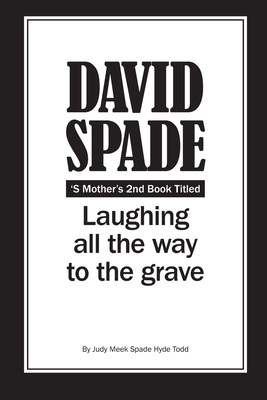 Laughing All the Way to the Grave Book Two: Book Two - Todd, Tom (Editor)