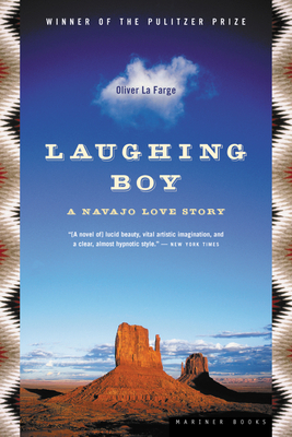 Laughing Boy: A Navajo Love Story - La Farge, Oliver, and Gomez, Wanden LaFarge