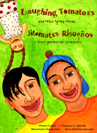 Laughing Tomatoes/Jitomates Risuenos