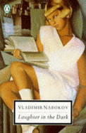 Laughter in the Dark - Nabokov, Vladimir