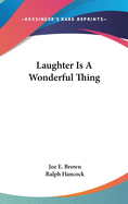 Laughter Is A Wonderful Thing