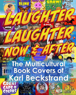 Laughter, Laughter-Now & After: The Multicultural Book Covers of Karl Beckstrand