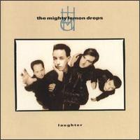 Laughter - The Mighty Lemon Drops