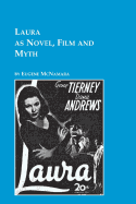 Laura as Novel, Film, and Myth