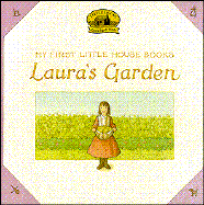 Laura's Garden Board Book