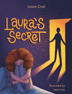 Laura's Secret: Some secrets should never be kept