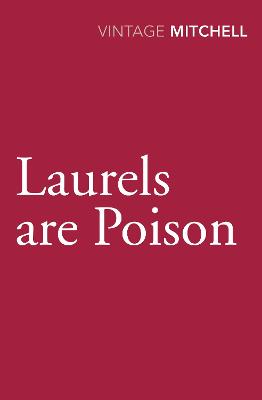 Laurels are Poison - Mitchell, Gladys