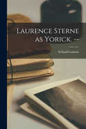 Laurence Sterne as Yorick. --