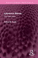 Laurence Sterne: The Later Years