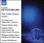 Laurent Petitgirard: The Little Prince