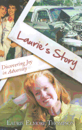 Laurie's Story: Discovering Joy in Adversity