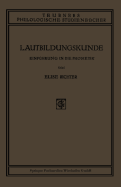 Lautbildungskunde: Einf?hrung in Die Phonetik