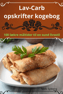 Lav-Carb opskrifter kogebog