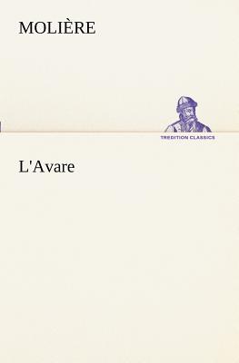 L'Avare - Molire