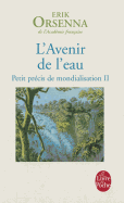 L'avenir de l'eau (Petit precis de mondialisation 2)