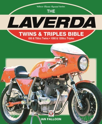 Laverda Twins & Triples Bible - Falloon, Ian