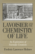 Lavoisier & the Chemistry of Life: Volume 4