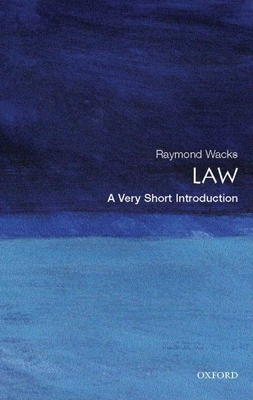 Law: A Very Short Introduction - Wacks, Raymond