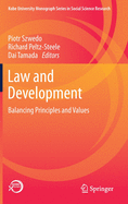 Law and Development: Balancing Principles and Values