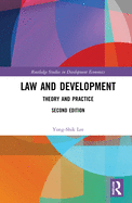 Law and Development: Theory and Practice