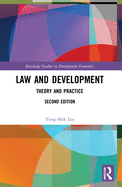 Law and Development: Theory and Practice