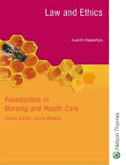 Law and Ethics: Foundations in Nursing and Health Care Series - Hendrick, Judith