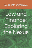 Law and Finance: Exploring the Nexus