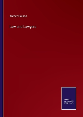 Law and Lawyers - Polson, Archer