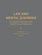 Law and Mental Disorder: A Comprehensive and Practical Approach