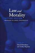 Law and Morality: Readings in Legal Philosophy