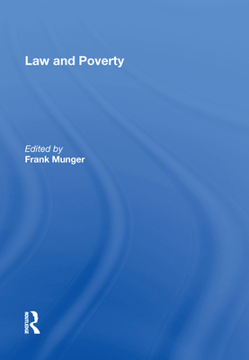 Law and Poverty - Munger, Frank (Editor)