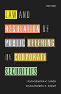 Law and Regulation of Public Offering of Corporate Securities