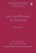 Law and Religion, an Overview: Volume I