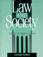 Law and Society: Critical Approaches