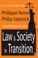 Law and Society in Transition: Toward Responsive Law