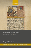 Law Beyond Israel: From the Bible to the Qur'an