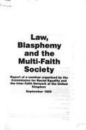 Law, Blasphemy and the Multi-faith Society: Seminar Report