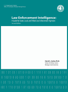 Law Enforcement Intelligence: A Guide for State, Local, and Tribal Law Enforcement Agencies (Second Edition)