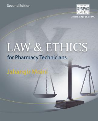 Law & Ethics for Pharmacy Technicians - Moini, Jahangir