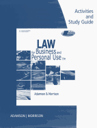 Law for Business and Personal Use Activities and Study Guide