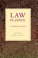 Law in Japan: A Turning Point
