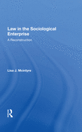 Law in the Sociological Enterprise: A Reconstruction