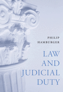 Law & Judicial Duty