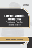 Law Of Evidence In Nigeria Practice And Procedure
