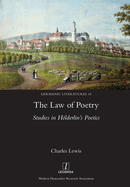 Law of Poetry: Studies in Hlderlin's Poetics
