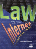 Law on the Internet: A Practical Guide