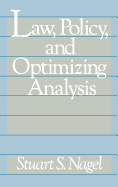 Law, Policy, and Optimizing Analysis