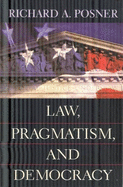 Law Pragmatism and Democracy