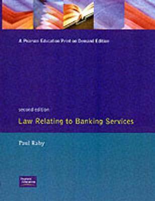 Law Relating to Banking Services - Raby, P.