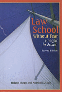 Law School Without Fear: Strategies for Success - Shapo, Helene, and Shapo, Marshall